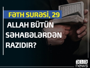 Fəth surəsi, 29 | Allah bütün səhabələrdən razıdır? | şübhəyə cavab
