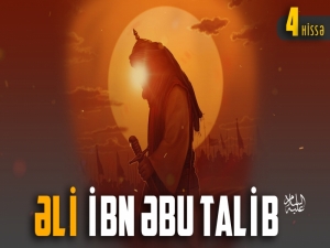 Əli ibn Əbu Talib (ع) | 4-cü hissə